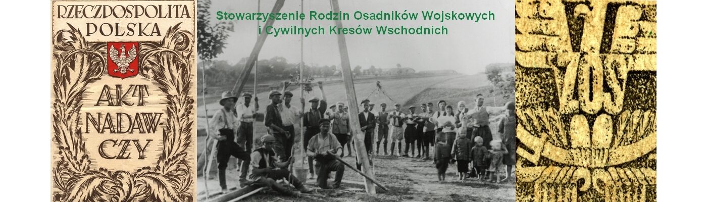 Stowarzyszenie Rodzin Osadników Wojskowych i Cywilnych Kresów Wschodnich